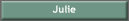 Julie
