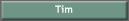 Tim